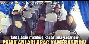 Kazada yaşanan panik anları araç kamerasında