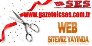 WEB SİTEMİZ; WWW.GAZETEİCSES.COM.TR YAYINDA