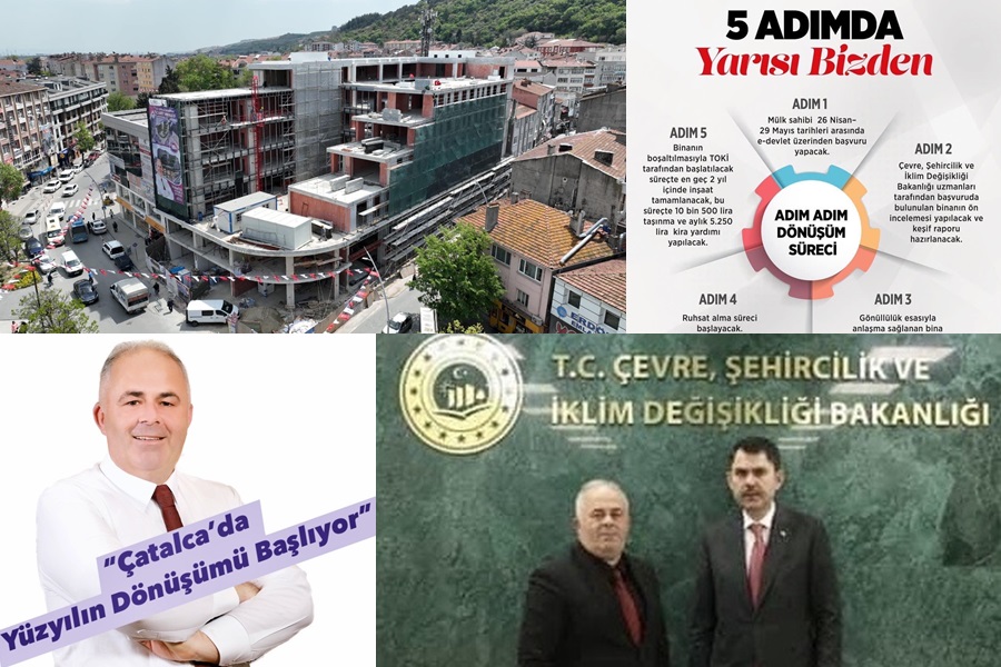 “ÇATALCA’DA YÜZYILIN DÖNÜŞÜMÜ BAŞLIYOR”