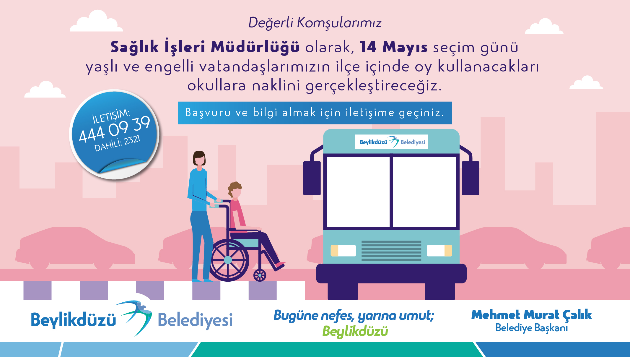 SEÇİM GÜNÜ YAŞLI VE ENGELLİLERE ULAŞIM DESTEĞİ