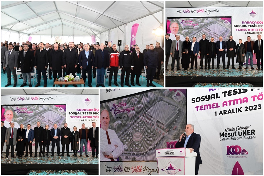 ÇATALCA TEMEL ATMA VE AÇILIŞ TÖRENLERİYLE TARİHİ GÜNLER YAŞIYOR