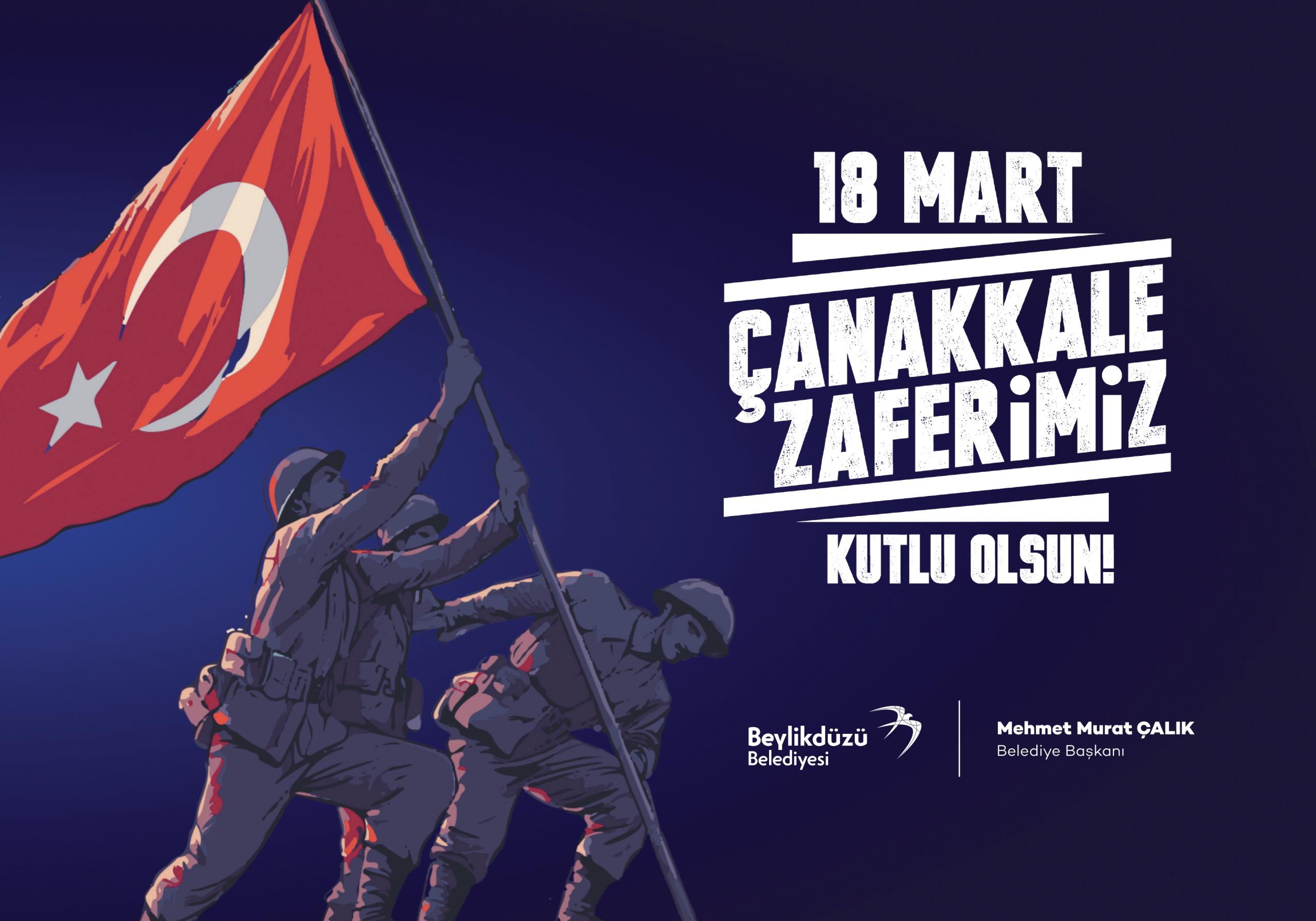 BAŞKAN MURAT ÇALIK’TAN 18 MART ÇANAKKALE ZAFERİ VE ŞEHİTLERİ ANMA GÜNÜ MESAJI