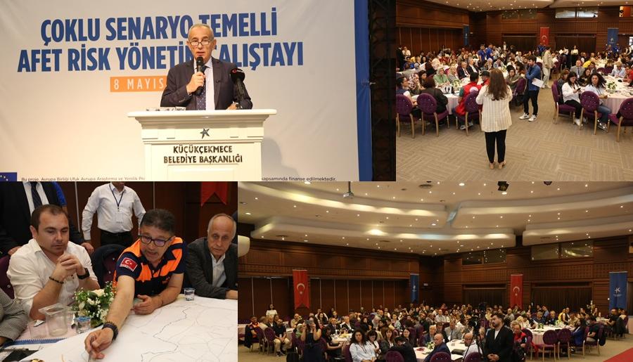 KÜÇÜKÇEKMECE’DE ‘ÇOKLU SENARYO TEMELLİ AFET RİSK YÖNETİMİ ÇALIŞTAYI’ YAPILDI