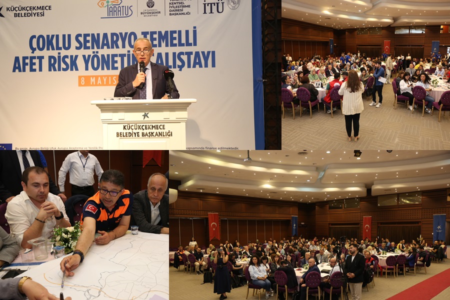KÜÇÜKÇEKMECE’DE ‘ÇOKLU SENARYO TEMELLİ AFET RİSK YÖNETİMİ ÇALIŞTAYI’ YAPILDI
