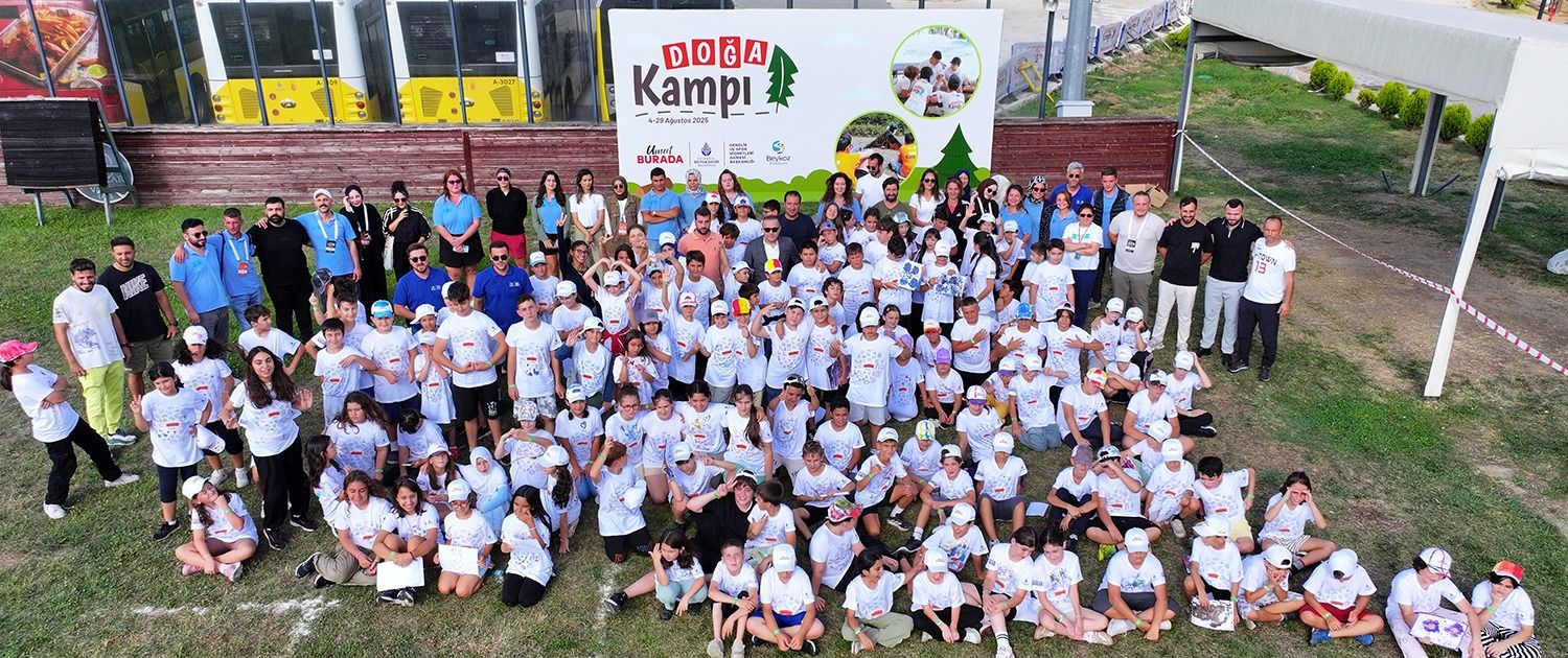 4 BİN ÇOCUK İBB DOĞA KAMPI’NDA BULUŞTU