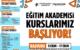 18 BRANŞTA EĞİTİM AKADEMİSİ KURSLARI BAŞLIYOR