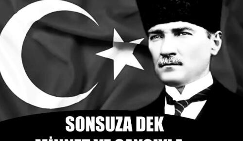 SONSUZA DEK MİNNET VE SAYGIYLA…