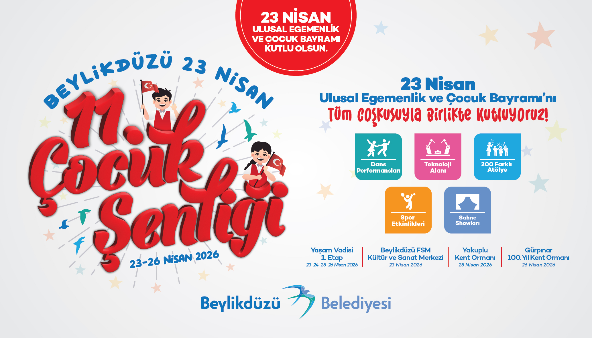 BEYLİKDÜZÜ’NDE 23 NİSAN ŞENLİKLE KUTLANACAK