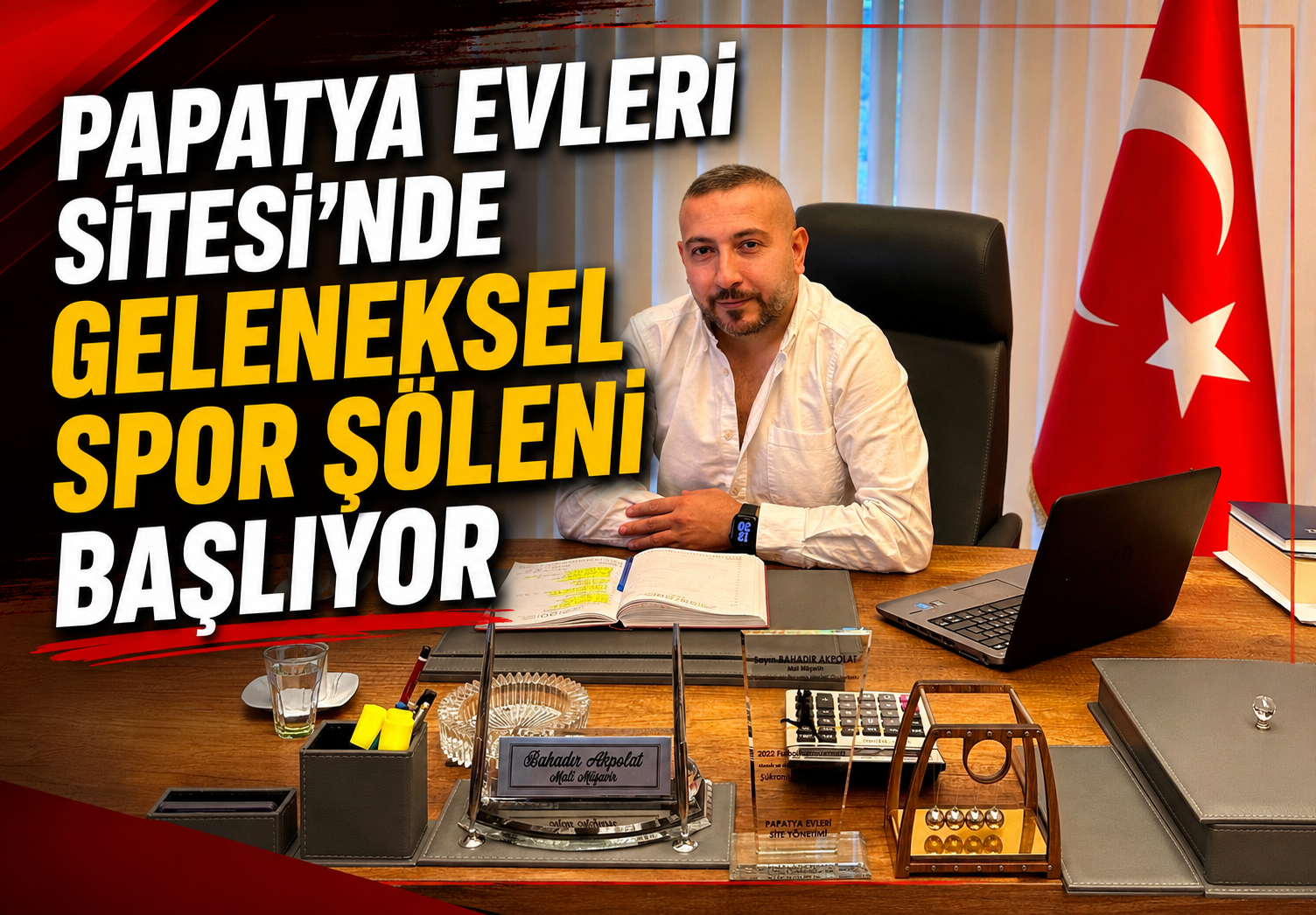 PAPATYA EVLERİ SİTESİ’NDE GELENEKSEL SPOR ŞÖLENİ BAŞLIYOR