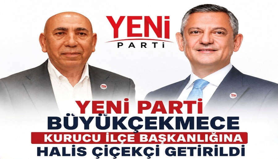 YENİ PARTİ BÜYÜKÇEKMECE’DE SAHAYA İNİYOR