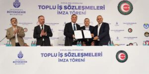 İBB İLE HAK-İŞ ARASINDA TOPLU İŞ SÖZLEŞMESİ